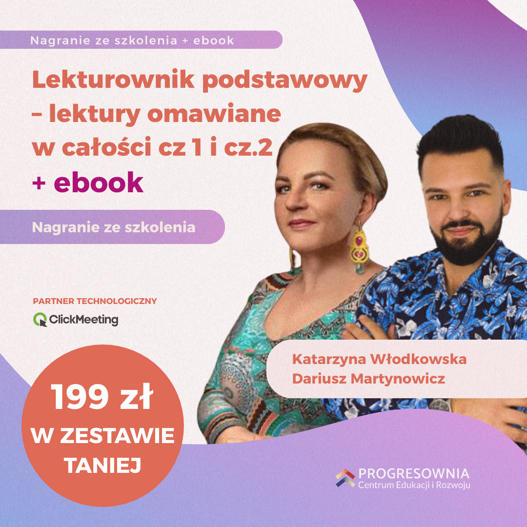 Nagranie ze szkolenia: "Lekturownik podstawowy – lektury omawiane w całości cz.1+ cz.2" + e-book